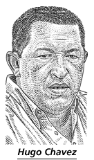 [Hugo Chavez]